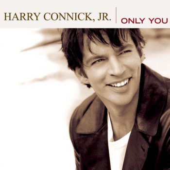 Harry Connick, Jr. I Only Have Eyes for You