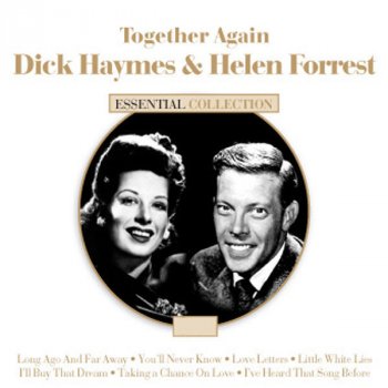 Dick Haymes & Helen Forrest Gimme A Little Kiss, Will Ya Huh?