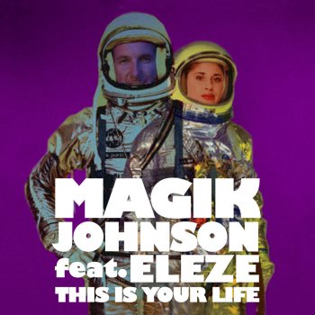 Magik Johnson This Is Your Life (Radio Edit)