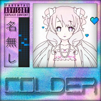 Nanashi colder