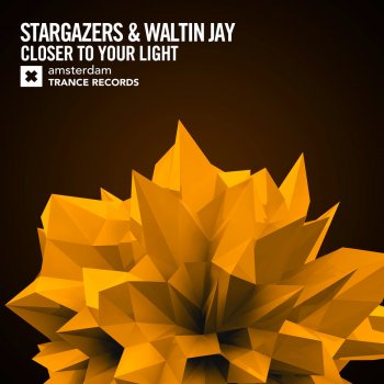 Stargazers feat. Waltin Jay Closer to Your Light