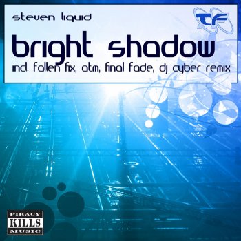 Steven Liquid Bright Shadow (Original Mix)