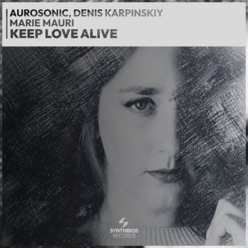 Aurosonic Keep Love Alive