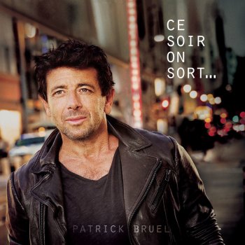 Patrick Bruel Pas eu le temps