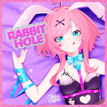 Sati Akura Rabbit Hole - Russian ver.