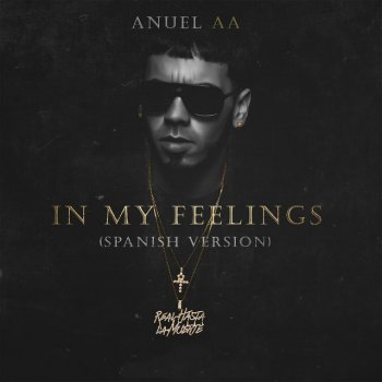 Anuel AA In My Feelings