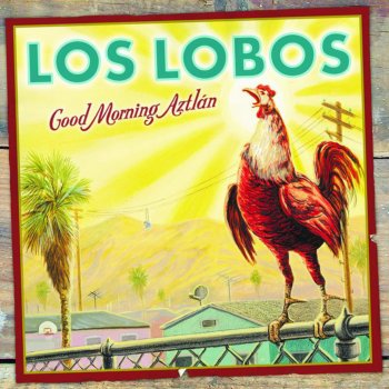 Los Lobos The Word