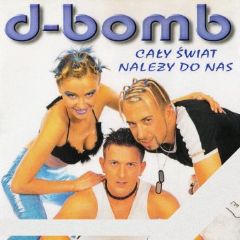 D-Bomb Ja Jestem B.O.M.B.A.