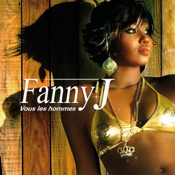 Fanny J Je l'aime