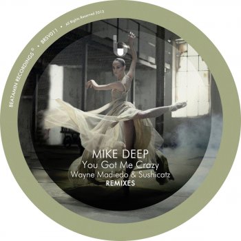 Исполнитель Mike Deep, альбом You Got Me Crazy