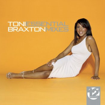 Toni Braxton You're Makin' Me High (Dance Hall Mix)