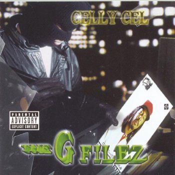 Celly Cel featuring Silkk The Shocker Fuck tha World