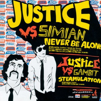 Justice vs. Simian Never Be Alone