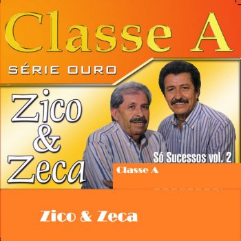 Zico & Zeca A Caneta e a Enxada