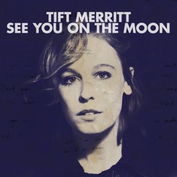 Tift Merritt Feel of the World