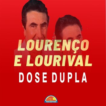 Lourenço & Lourival Tô Feliz
