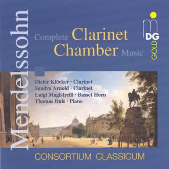 Felix Mendelssohn feat. Consortium Classicum Konzertstück for Clarinet, Basset Horn and Pianoforte in F Minor, Op. 113: I. Allegro con fuoco