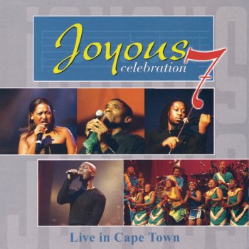 Joyous Celebration Laphe Ngihlolela Khona (Live)