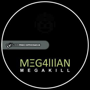 Исполнитель Megaman, альбом Megakill