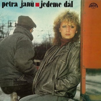 Petra Janů feat. Petr Janda Jedeme Dál