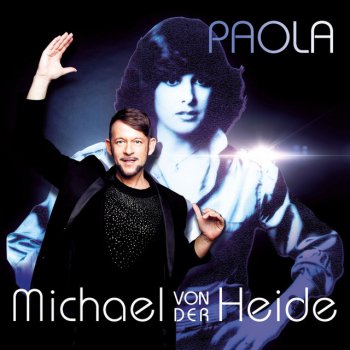 Michael von der Heide feat. Paola Blue Bayou