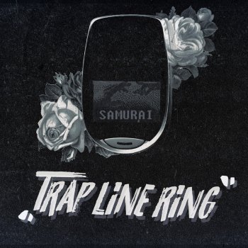 Samurai feat. MkThePlug & M1OnBeat Trap Line Ring