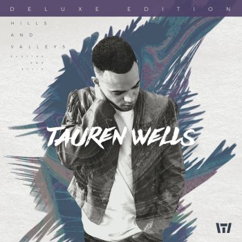 Tauren Wells God's Not Done with You