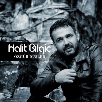 Halit Bilgiç Dilber