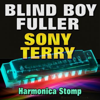 Sony Terry feat. Blind Boy Fuller I Don't Care How Long