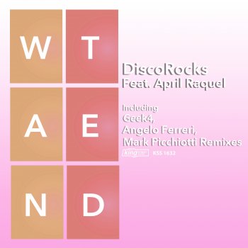 DiscoRocks feat. April Raquel & Geek4 Wanted - Geek4 Remix
