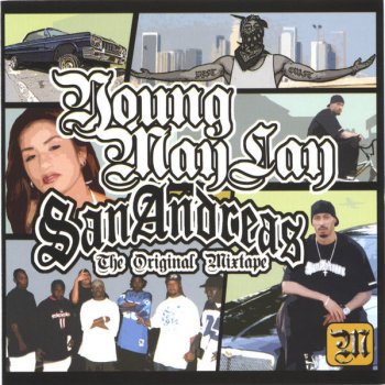 Young Maylay San Andreas Theme Song