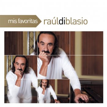 Raul Di Blasio El Día Que Me Quieras (with Michael Bolton)