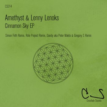 Amethyst feat. Lenny Lenoks Cinnamon Sky - Original Mix