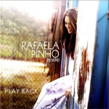 Rafaela Pinho Pela Graça Livre Sou - Playback