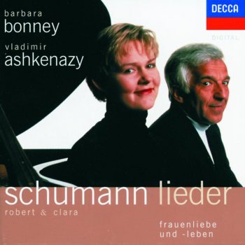 Barbara Bonney & Vladimir Ashkenazy Frauenliebe und Leben, Op.42: 1. Seit Ich Ihn Gesehen