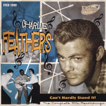 Charlie Feathers Everybody's Lovin' My Baby (alternate take)