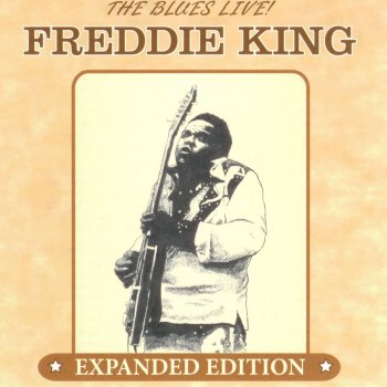 Freddie King Sweet Home Chicago (Live)