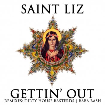 Saint Liz Gettin Out - Original