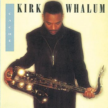 Kirk Whalum X-Factor