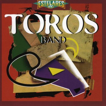 Los Toros Band Olvidarme de Ella