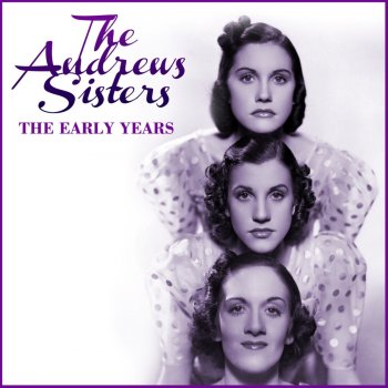 The Andrews Sisters Oh He Loves Me