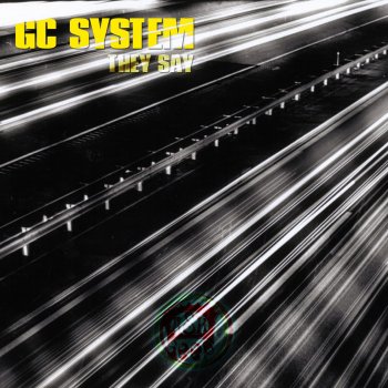 GC System So They Say