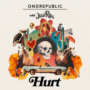 OneRepublic feat. Jelly Roll Hurt
