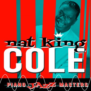 Nat "King" Cole Guess I'll Go Back Home (This Summer)