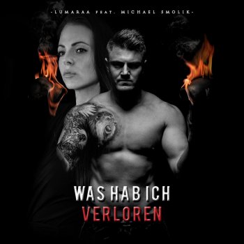 Lumaraa feat. Michael Smolik Was hab ich verloren