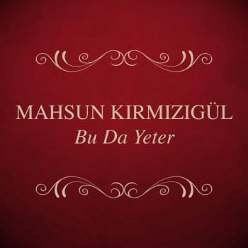 Mahsun Kırmızıgül Leylo