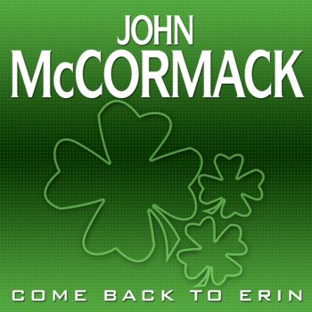 John McCormack When You and I Where Young