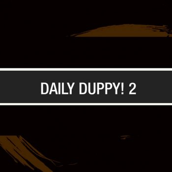 Wegz feat. Swindle DAILY DUPPY 2