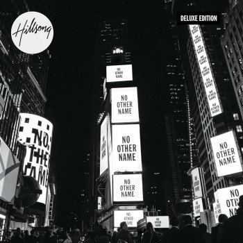 Hillsong Worship No Other Name (Radio Version) [Live]