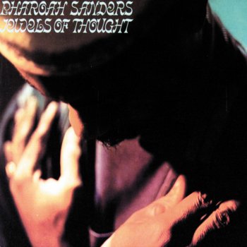 Pharoah Sanders Hum-Allah-Hum-Allah-Hum Allah